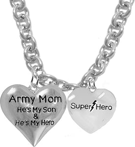 Army Mom, He is My Son and He's My Hero, Super Hero, Sterling Silver Solid .925 Sterling, Not Plated Or Coated. 18 Inch Necklace, Charm Nickel, Lead, Cadmium Free
