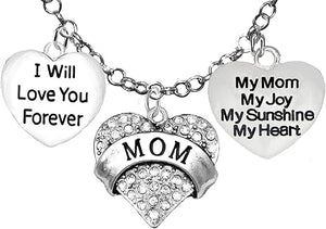 Mom, I Will Love You Forever, My Mom, My Joy, My Sunshine, My Heart, Adjustable Necklace, Hypoallergenic, Safe-Nickel, Lead, Free
