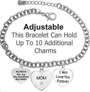 Mom, "My Mom, My Joy, My Sunshine, My Heart, Crystal Mom, I will Love You Forever Bracelet, Hypoallergenic, Safe-Nickel, Lead, Free