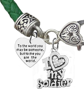 Army, To The World You May Be Someone, But To Me You Are The World, On A Genuine Green Leather Bracelet, Hypoallergenic Safe, No Nickel, Lead, Or Poisonous Cadmium In Bracelet