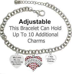 Firefighter, My Love, My Joy, My Sunshine, I Will Love You Forever Bracelet, Hypoallergenic, Safe-Nickel, Lead, Free
