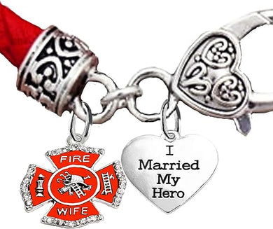 Firefighter's Wife, I Married My Hero, Fire Department Charm, On Genuine Red Leather Bracelet, Hypoallergenic Safe-Nickel, Lead And Cadmium Free