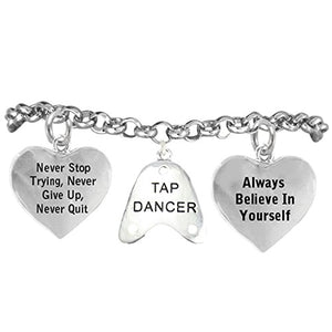Tap Dancer "Never Give Up, Never Stop Trying. Always Believe in Yourself" Nickel & Lead Free