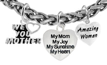 We Love You Mother, My Mom, My Joy, My Sunshine,Amazing Women,Nickel,Lead,Free 346-1893-265B17