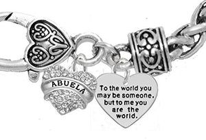 Mother's Mom Grandma Jewelry "Abuela" To the World You." Bracelet, Safe