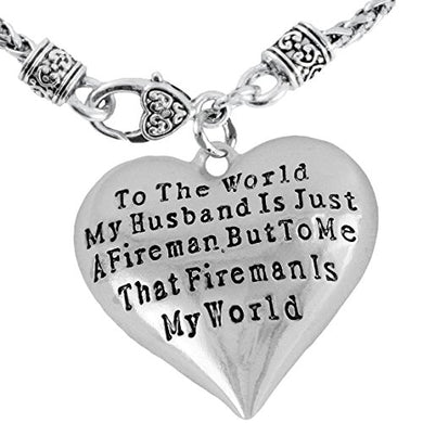 My Firefighter Is My World, Wife Necklace, Hypoallergenic, Safe - Nickel & Lead Free